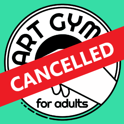 Art Gym Cancelled
